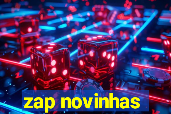 zap novinhas